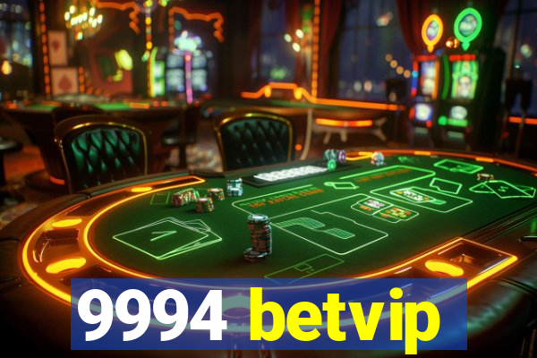 9994 betvip